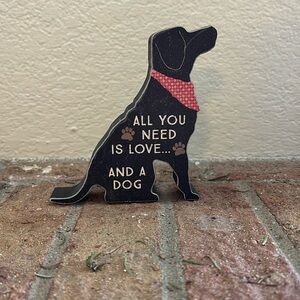 “All you need is love and a dog” decoration